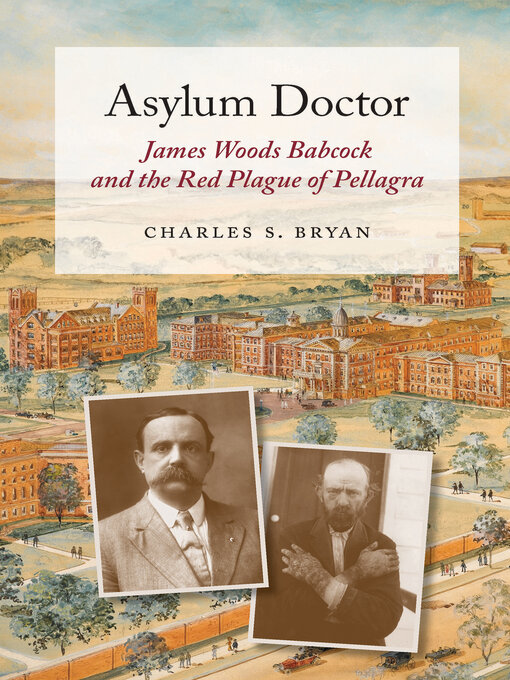 Title details for Asylum Doctor by Charles S. Bryan - Available